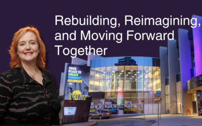 Rebuilding, Reimagining, and Moving Forward Together